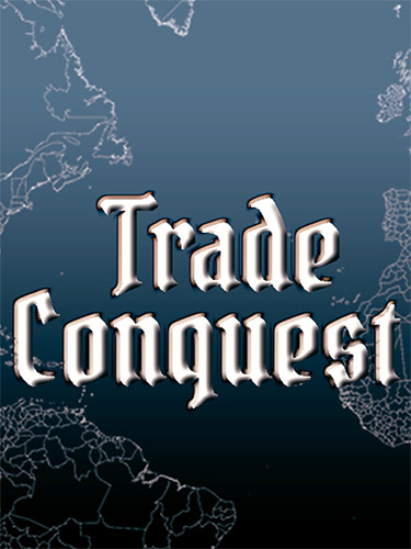 Trade Conquest FitGirl — скриншот