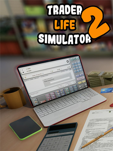 Trader Life Simulator 2 FitGirl — скриншот