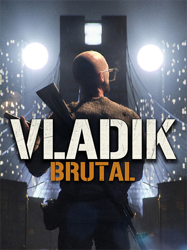VLADiK BRUTAL + Bonus Soundtrack FitGirl — скриншот