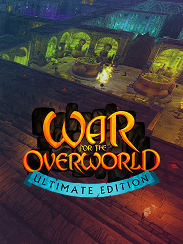 War for the Overworld: Ultimate Edition – v2.1.1 + All DLCs/Bonus Content FitGirl — скриншот