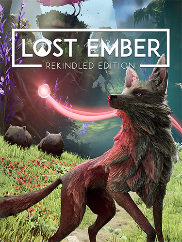 LOST EMBER: Rekindled Edition – Build 20965378 + Legendary Souls DLC FitGirl — скриншот