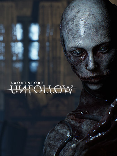 BrokenLore: UNFOLLOW + Deluxe Pack DLC* FitGirl — скриншот