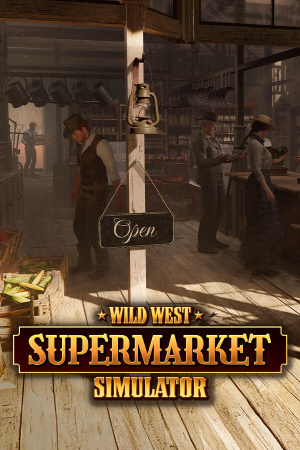 Wild West Supermarket Simulator — скриншот