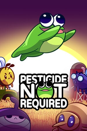 Pesticide Not Required — скриншот