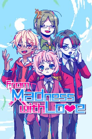 From Madness with Love — скриншот