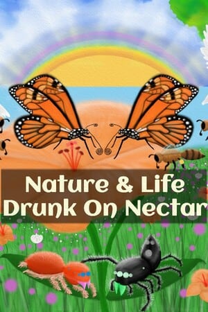 Nature And Life - Drunk On Nectar — скриншот