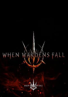 When Wardens Fall — скриншот