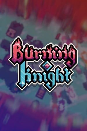 Burning Knight — скриншот