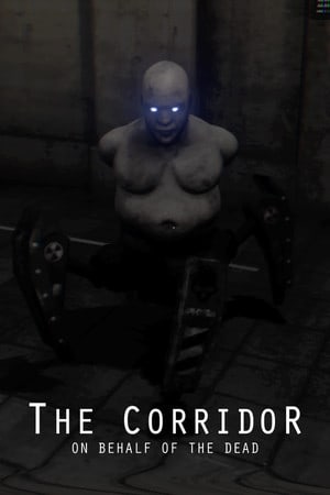 The Corridor: On Behalf Of The Dead — скриншот