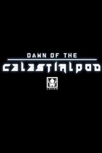 Dawn of the Celestialpod — скриншот