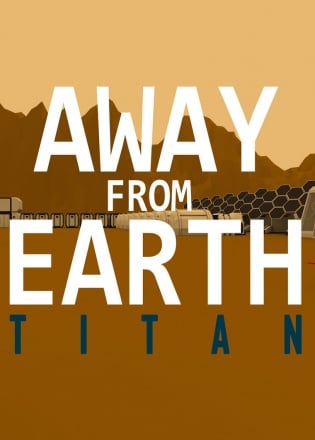 Away From Earth: Titan — скриншот