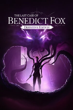 The Last Case of Benedict Fox – Definitive Edition — скриншот