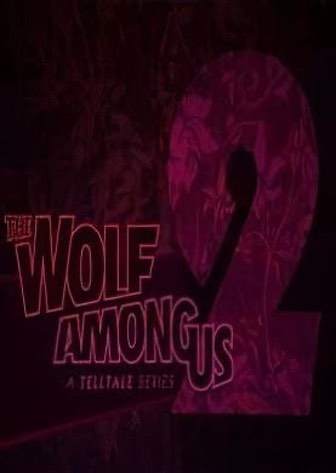 The Wolf Among Us Season 2 — скриншот