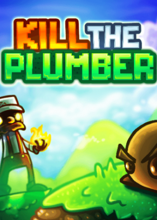 Kill The Plumber — скриншот