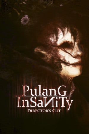 Pulang Insanity - Directors Cut — скриншот