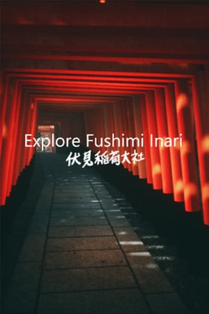 Explore Fushimi Inari — скриншот