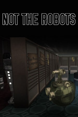 Not The Robots — скриншот
