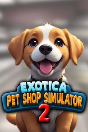 Exotica 2: Pet Shop Simulator — скриншот