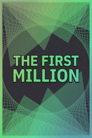 The First Million — скриншот