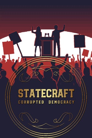 Statecraft: Corrupted Democracy — скриншот