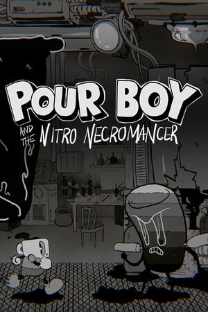 Pour Boy and the Nitro Necromancer — скриншот