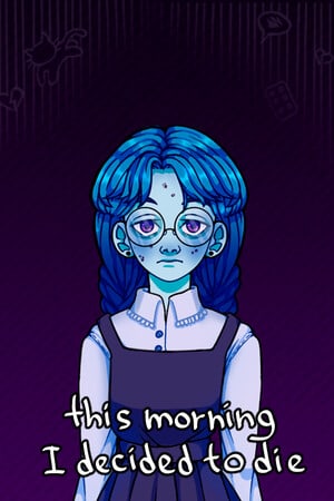 this morning I decided to die — скриншот