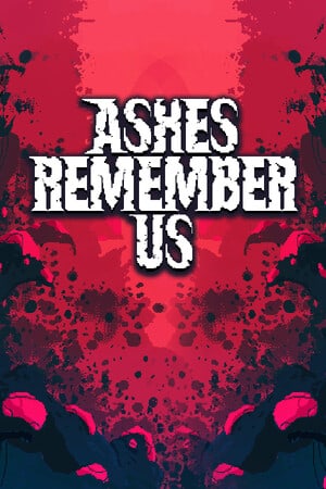 Ashes Remember Us — скриншот