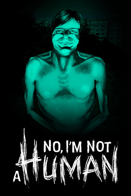 No, Im not a Human — скриншот