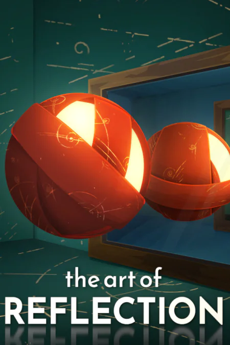 The Art of Reflection (Зе Арт оф Рефлекшн) — скриншот