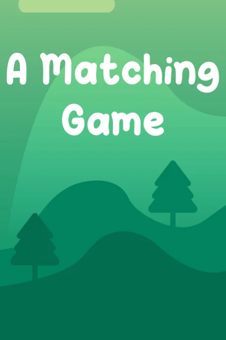 A Matching Game (Э Мэтчинг Гейм) — скриншот