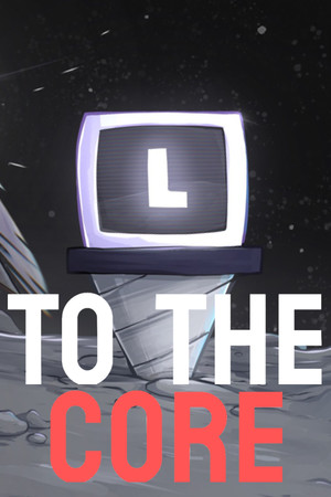 To The Core — скриншот